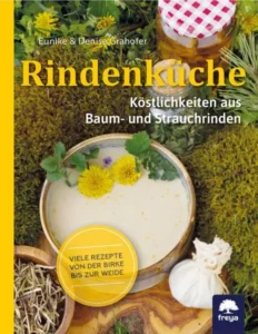 Buchcover „Rindenküche“ von Eunike Grahofer