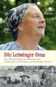 Buchcover „Die Leissinger Oma“ von Eunike Grahofer