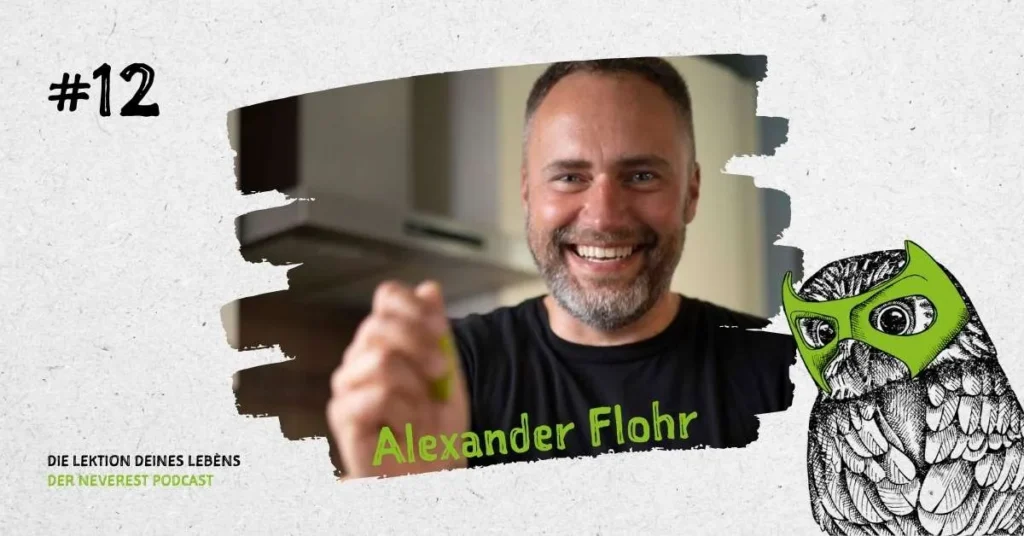 Cover der Podcast-Folge E12 von „Die Lektion deines Lebens“ mit Alexander Flohr
